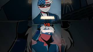 Countryhumans America🇺🇲 Vs Russia 🇷🇺..Next? #countryhumans #america #russia #nato #brics #vs