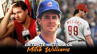 LA TRISTE HISTORIA DE MITCH WILLIAMS | EL BATAZO QUE DESTRUYÓ SU CARRERA