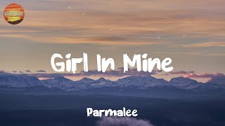 [ Country Lyrics Song ] - Girl In Mine - Parmalee