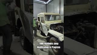 1980 Mahindra Jeep Modification in Progress 😎