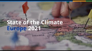 The State of the Climate in Europe 2021 - English