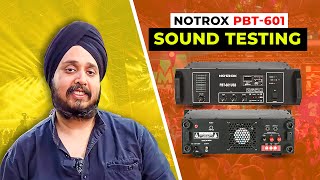 Notrox PBT-601, 600 watt 💥 DJ Amplifier sound testing 🔥 | Notrox Pro Audio