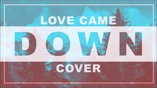 【Megumi🌹】Love Came Down  - Kari Jobe【Cover】