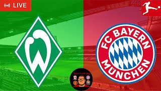 SV WERDER BREMEN VS FC BAYERN MUNCHEN LIVE!!!