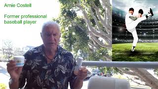 Arnie Costell former MLB talks about using premium CBD for pain relief