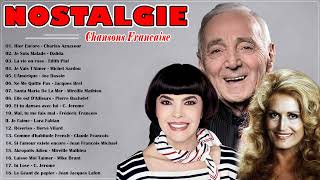 Vieilles Chansons || Charles Aznavour, Mireille Mathieu, Dalida... Nostalgie Chansons Francaise ✨