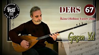 Ders 67 Geçen Yıl Bu Zamanlar İkinci Bölüm Tam Çalım