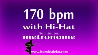 ♦  170 bpm metronome with Hi-Hat  ♦