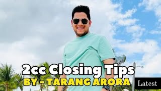 Best 2cc closing tips by Tarang Arora | forever living products | achievers club | closing