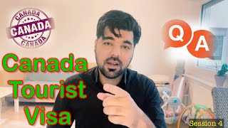 Canada Tourist Visa |Q&A| S4