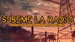 Enrique Iglesias - SUBEME LA RADIO (Letra/Lyrics) ft. Descemer Bueno, Zion & Lennox