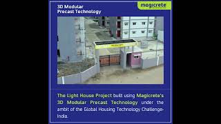 PM Modi Inaugurates Light House Project, Empowered by Magicrete's 3D Modular Precast Technology!