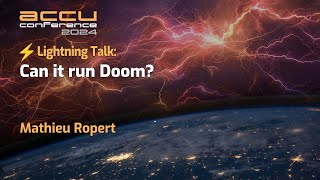 Lightning Talk: Can It Run Doom? - 1993 Classic Doom & Program Efficiency - Mathieu Ropert - ACCU 24