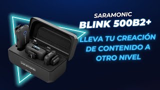 Micrófono Inalámbrico Saramonic Blink 500B2+ - Revisión (Review)