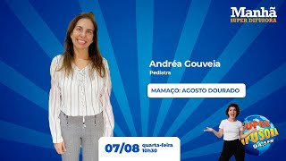 Andréa Gouveia no Manhã Super Difusora de 07/08/2024