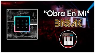 Obra en mi - Barak Feat. Redimi2 "TUTORIAL" 🎹🎶