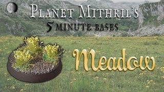 5 Minute Bases: Meadow