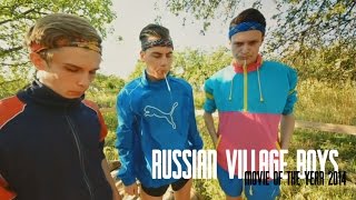 RUSSIAN VILLAGE BOYS - FULL SEASON 2014.