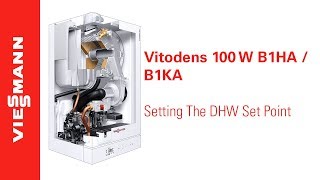 How to set the DHW setpoint on a Vitodens 100-W, B1HA / B1KA