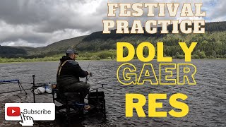 PRACTICE MAKES PERFECT- FESTIVAL PRACTICE- dol y gaer resivoir.