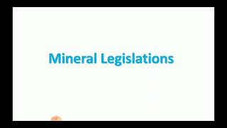 Mineral Legislation in India, Understanding of Mineral rules, MMDR Act, MCR, MCDR, Auction Rules,