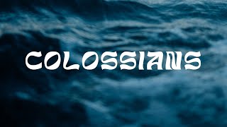 Colossians: Our identity in Christ