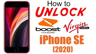 How to Unlock Virgin Mobile & Boost Mobile iPhone SE 2 (2020) - Use in USA and Worldwide!