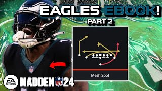 The Best Offense in Madden 24! FULL Guide - FREE EAGLES EBOOK pt 2.