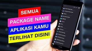 Cara Mengetahui Package Name Aplikasi Android