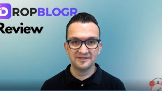 DropBlogr Review -  Are you looking for the best DropBlogr Review?