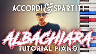 ALBACHIARA Tutorial Pianoforte - Vasco Rossi