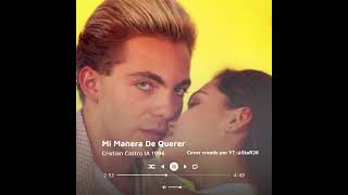 Cristian Castro IA - Mi Manera De Querer