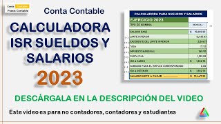 CALCULADORA ISR SUELDOS Y SALS 2023 conta contable