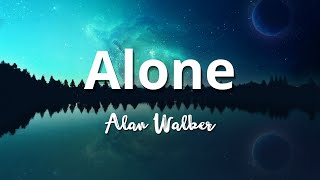 Alan Walker - Alone (Lyrics)