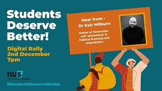 Dr Kier Milburn, Author and Lecturer | Speech at #StudentsDeserveBetter Rally 2/12/20