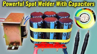 Powerful Spot Welding Machine Using Capacitor