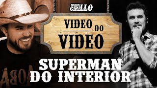 #04 VIDEO DO VIDEO - Superman do Interior