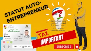 🚀 Tout sur le Statut Auto-Entrepreneur au Maroc : Guide Complet