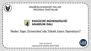 Neden Yaşar Üniversitesi'nde Yüksek Lisans Yapmalıyım? #EndüstriMühendisliği