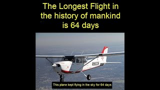 The Longest Flight in the History of ManKind