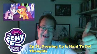 Growing Up Is Hard To Do - My Review & Thoughts For The Future! (S9, Ep22).