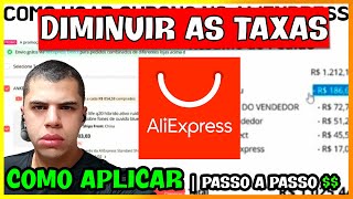 ✅ COMO COMPRAR NO ALIEXPRESS E NÃO SOFRER COM ESSE TANTO DE TAXA!