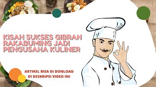 KISAH SUKSES GIBRAN RAKABUMING JADI PENGUSAHA KULINER