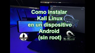 Como instalar Kali Nethunter en Android sin rootearlo