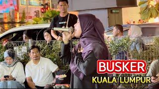 Busker_Benci Tapi Rindu (Cover) Live Bukit Bintang Kuala Lumpur