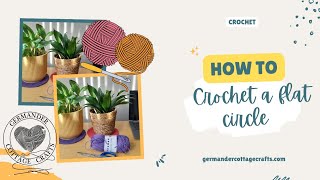 How to crochet a flat circle. Full crochet circle tutorial for beginners.