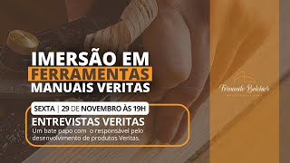 Imersão em Ferramentas Manuais Veritas | DIA 2 - ENTREVISTA INTERNACIONAL COM O STEVE DA VERITAS