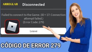 Cómo reparar el código de error 279 de Roblox - Reparar el código de error 279 desconectado Roblox..