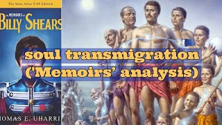 soul transmigration✨️('memoirs' analysis)