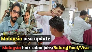 Jobs in Malaysia || visa kitne ka hai || salary/Food || Full details/hindi/urdu